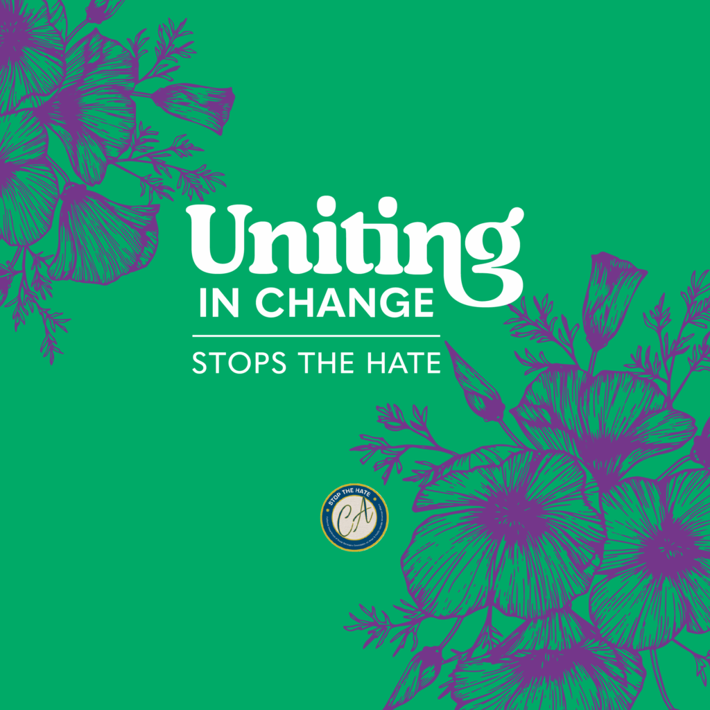 Uniting In Change Stops the Hate
